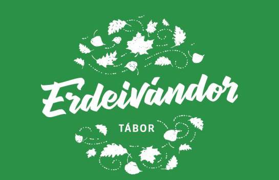 Ha nyár, akkor ERDEI VÁNDORTÁBOR! Ha nyár, akkor ERDEI VÁNDORTÁBOR!