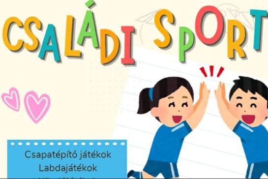 Mozduljunk egy�tt! – Csal�di Sportkaland az Olcsaiban